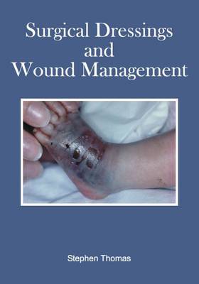 Surgical Dressings and Wound Management