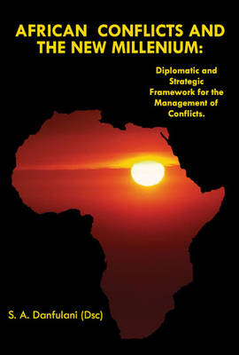 African Conflicts and the New Millenium
