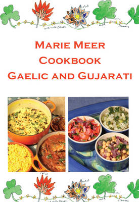 Gaelic and Gujarati Cookbook