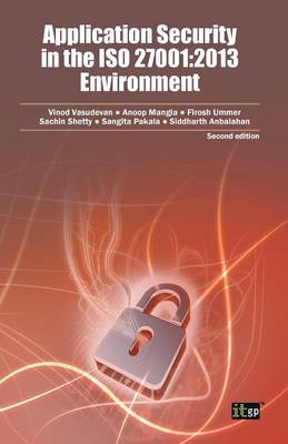 Application Security in the ISO 27001:2013 Environment - Second edition