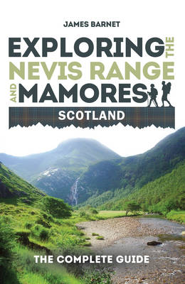 Exploring the Nevis Range and Mamores, Scotland