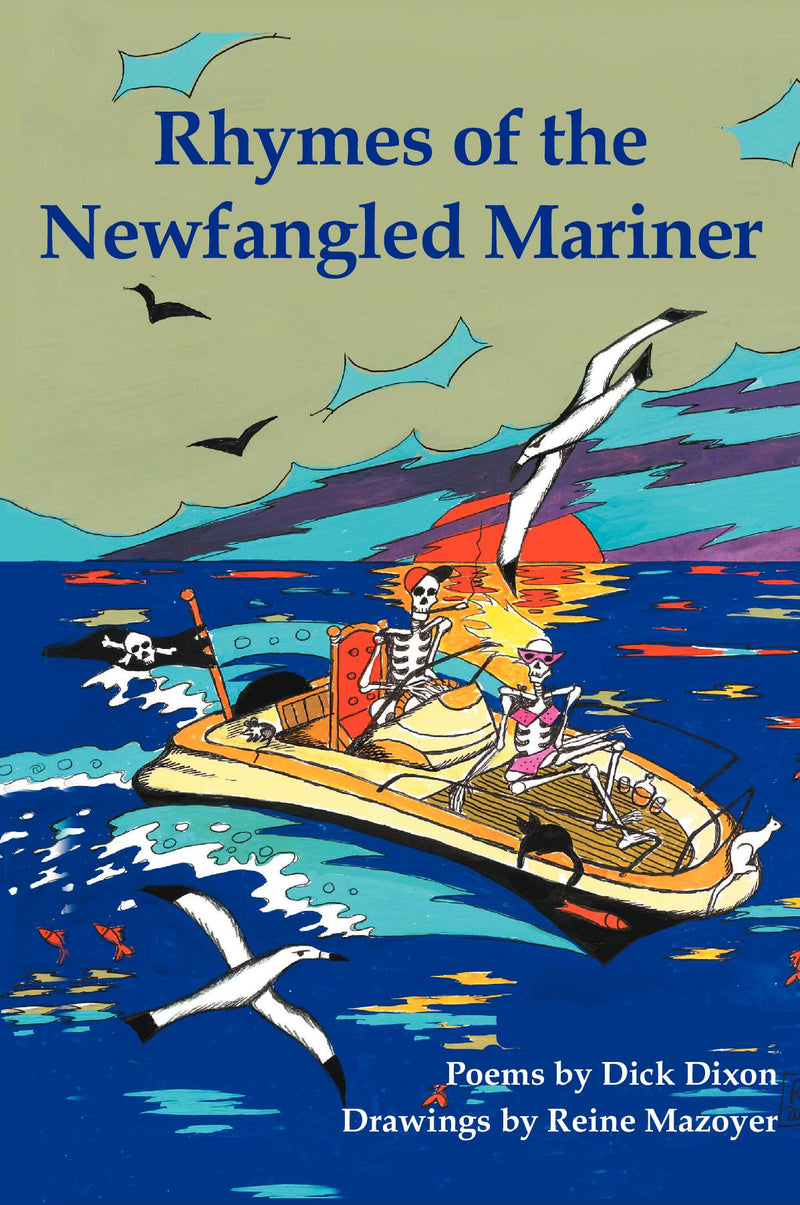 Rhymes of the Newfangled Mariner