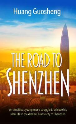 The Road to Shenzhen