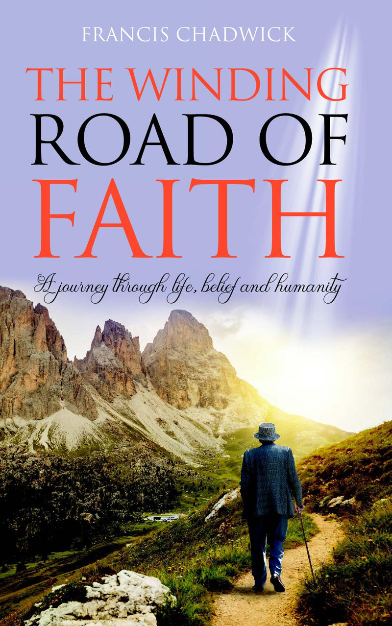 The Winding Road of Faith