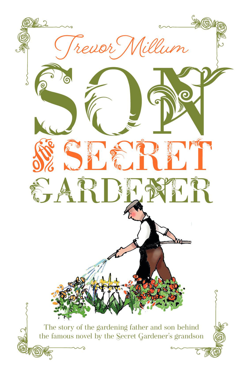 Son of The Secret Gardener