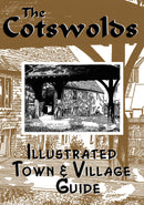 The Cotswolds illustrated Town & Village Guide