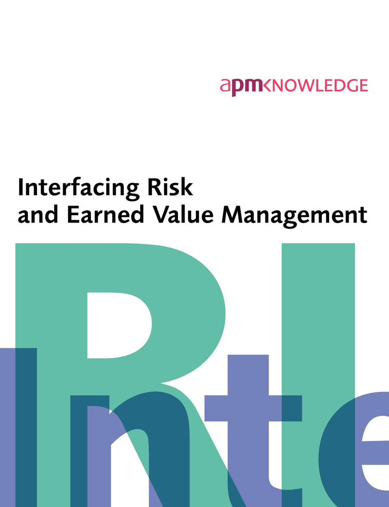 Interfacing Risk and Earned Value Management