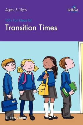 100+ Fun Ideas for Transition Times