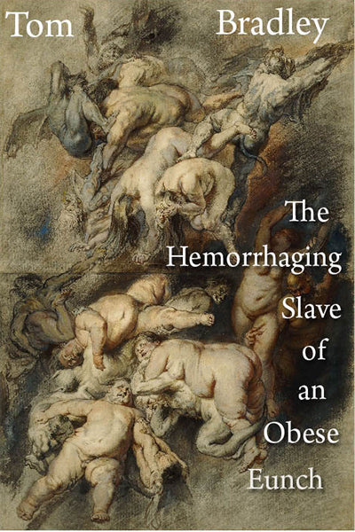 Hemorrhaging Slave of an Obese Eunuch