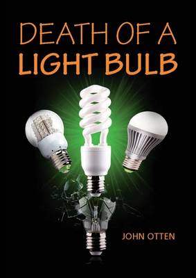 Death of a Light Bulb