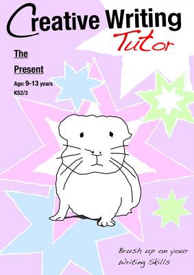 The Present (Creative Writing Tutor)