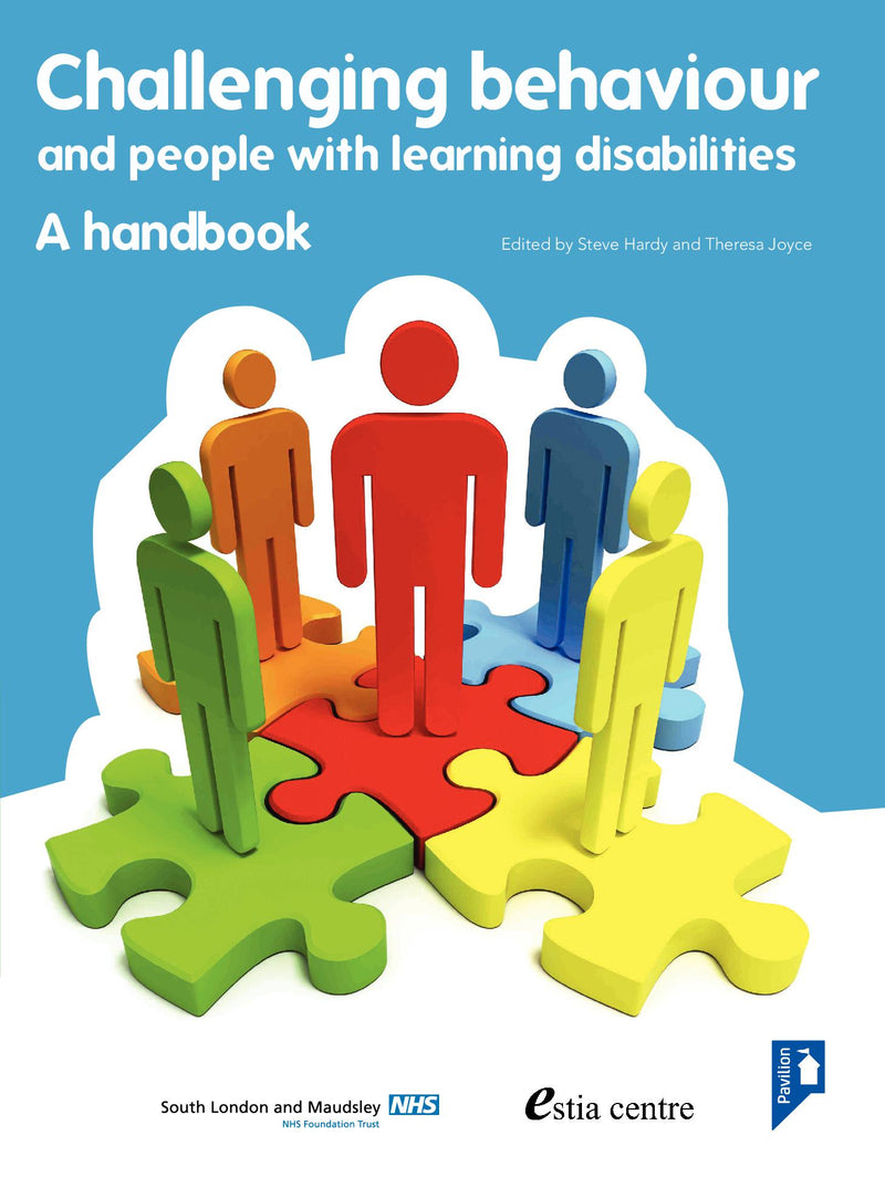 Challenging Behaviour and People with Learning Disabilities: A handbook