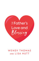 The Father's Love and Blessing