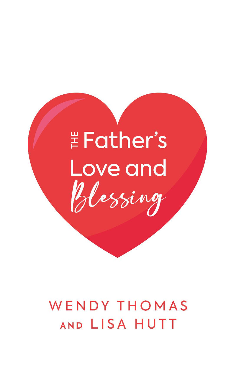 The Father's Love and Blessing