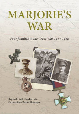 MARJORIES WAR Four families in the Great War 1914-1918