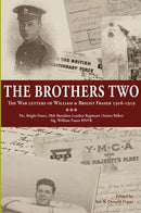 THE BROTHERS TWO: The War letters of William & Bright Fraser 1916-1919