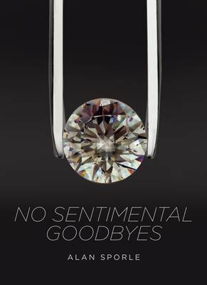 No Sentimental Goodbyes