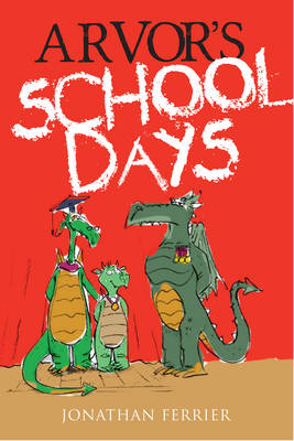 Arvor's Schooldays