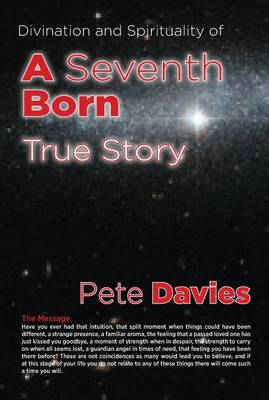 Divination and Spirituality of A Seventh Born: True Story
