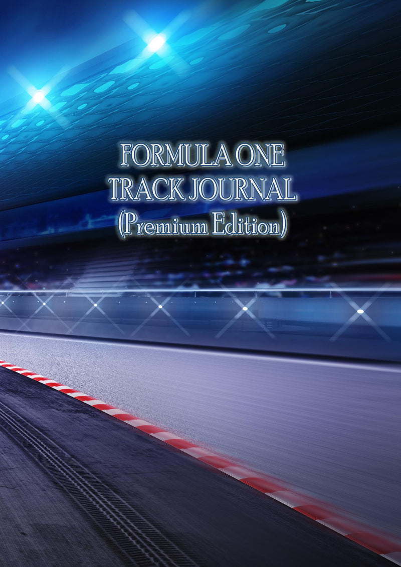 Formula One Track Journal (Premium Edition)