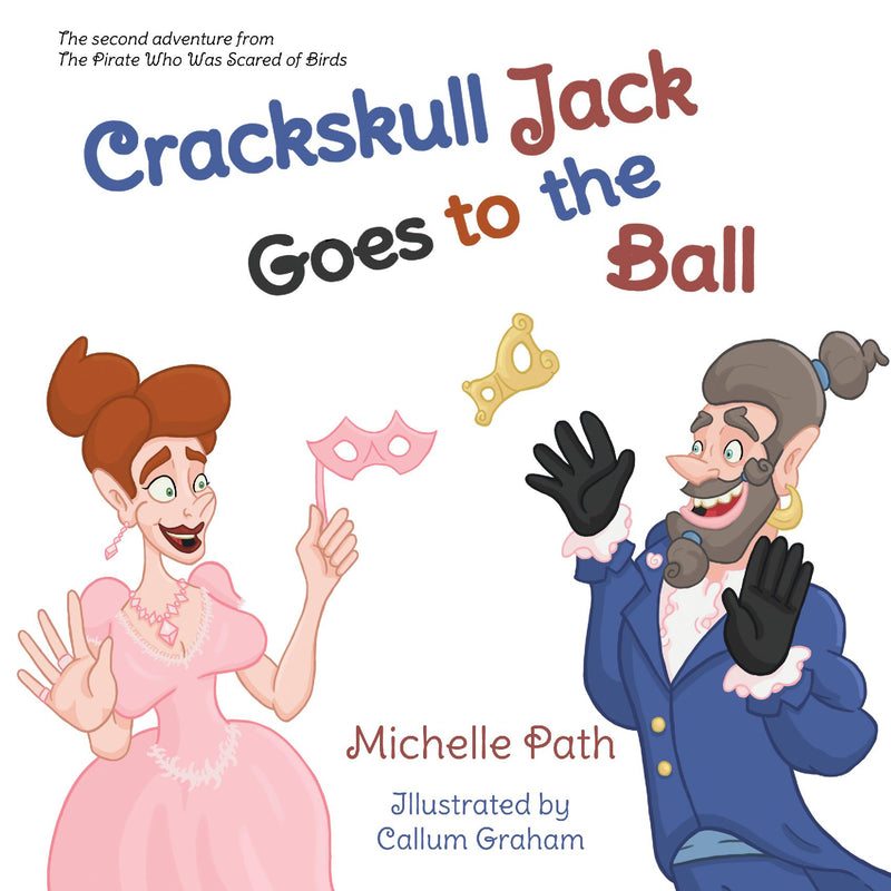 Crackskull Jack Goes to the Ball
