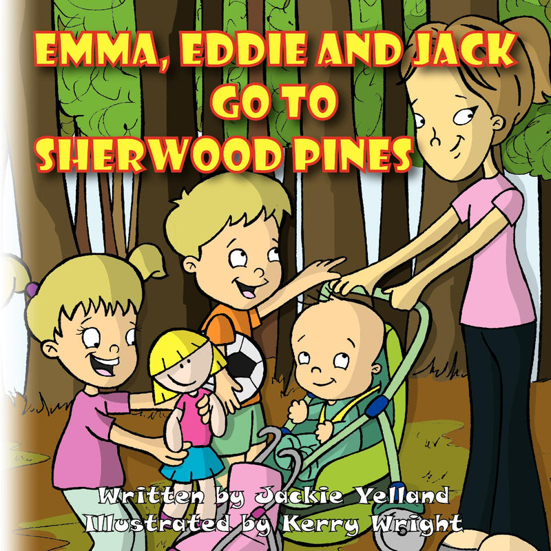 Emma, Eddie and Jack Go To: Sherwood Pines