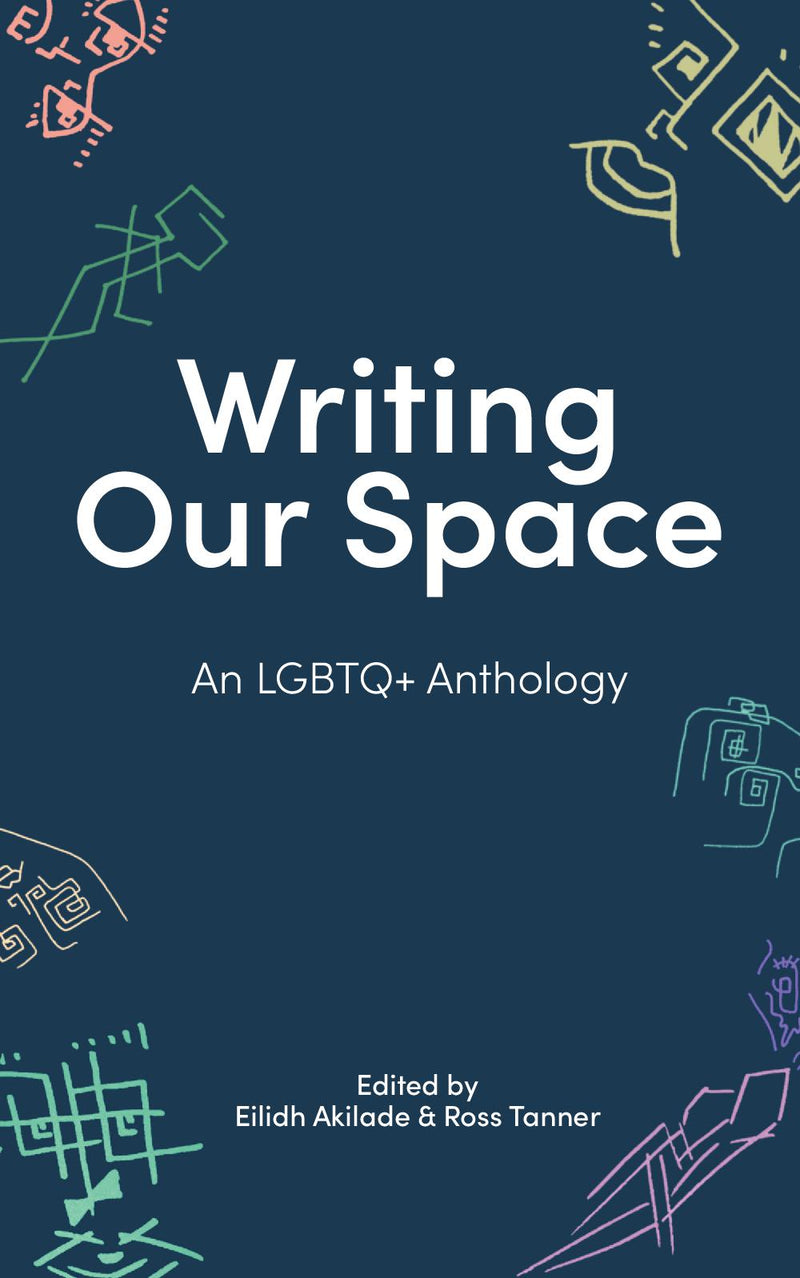 Writing Our Space: An LGBTQ+ Anthology 2021