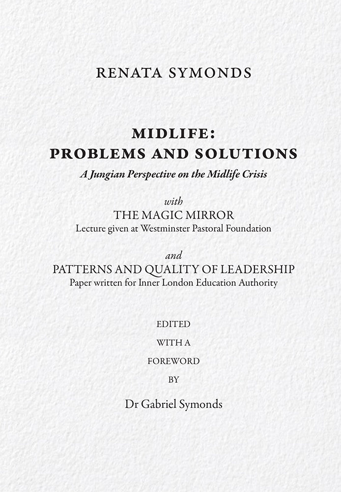 Midlife: Problems and Solutions. The book contains two miscellaneous works in an appendix