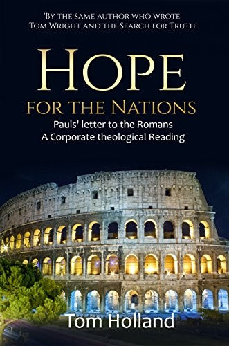 Hope for the Nations: A Corporate Theological Reading of Paul’s Letter to the Romans