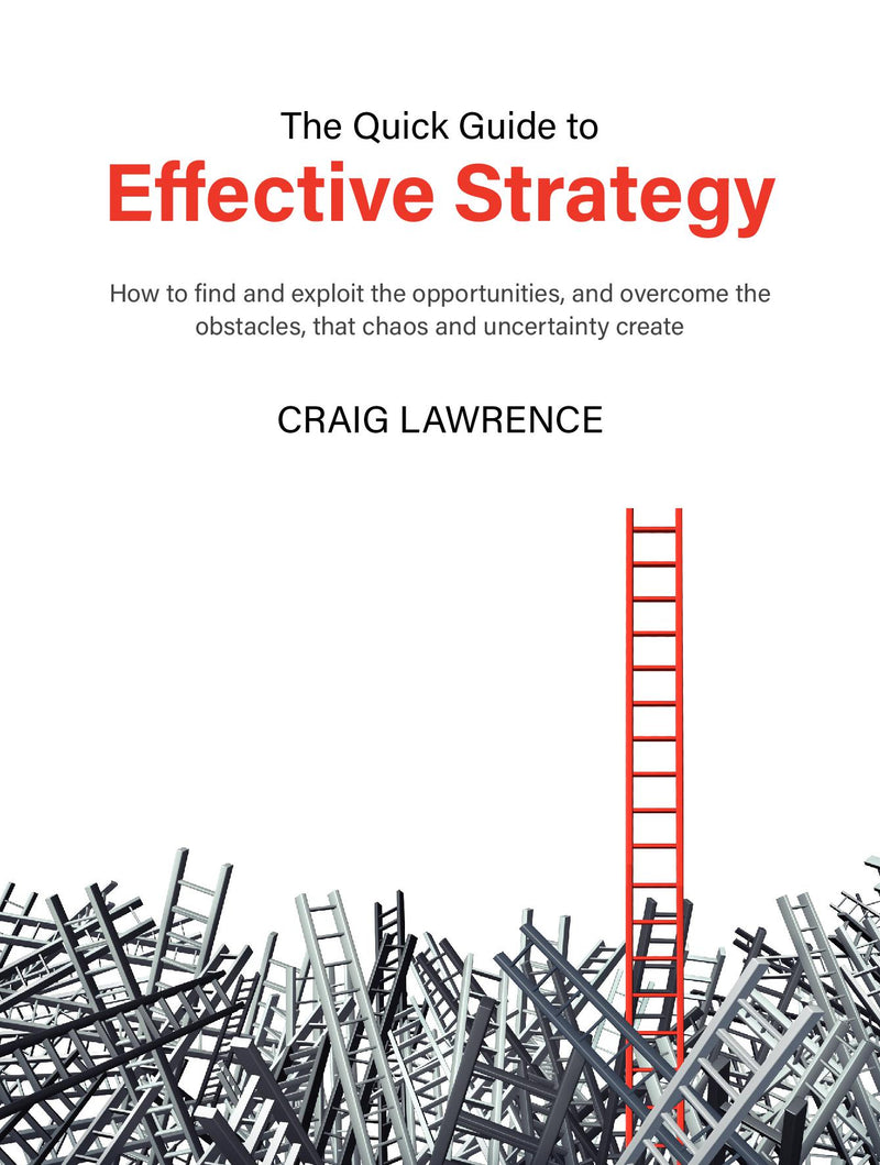 The Quick Guide to Effective Strategy