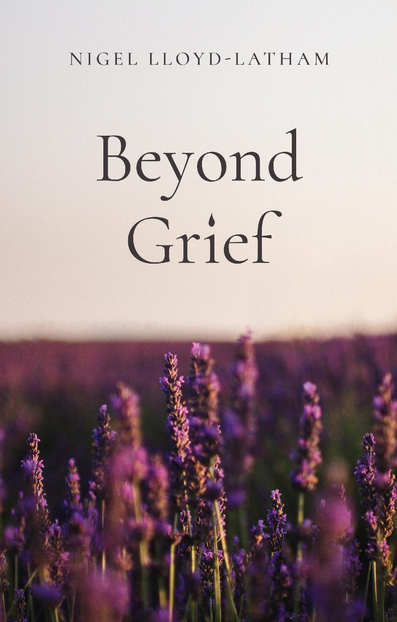 Beyond Grief