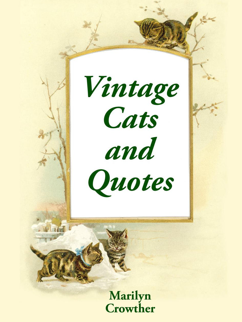VIntage Cats and quotes