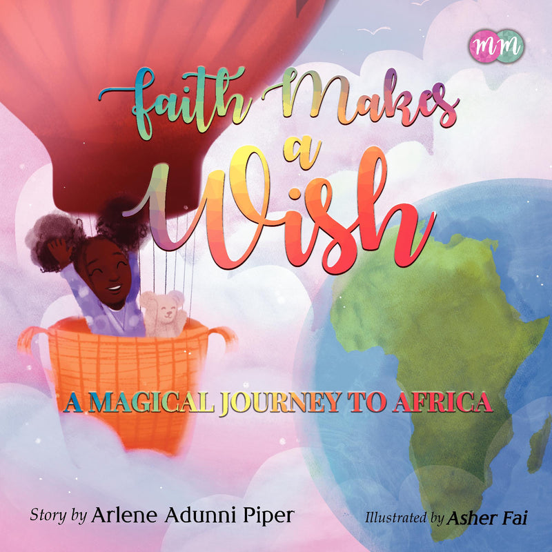 Faith Makes A Wish