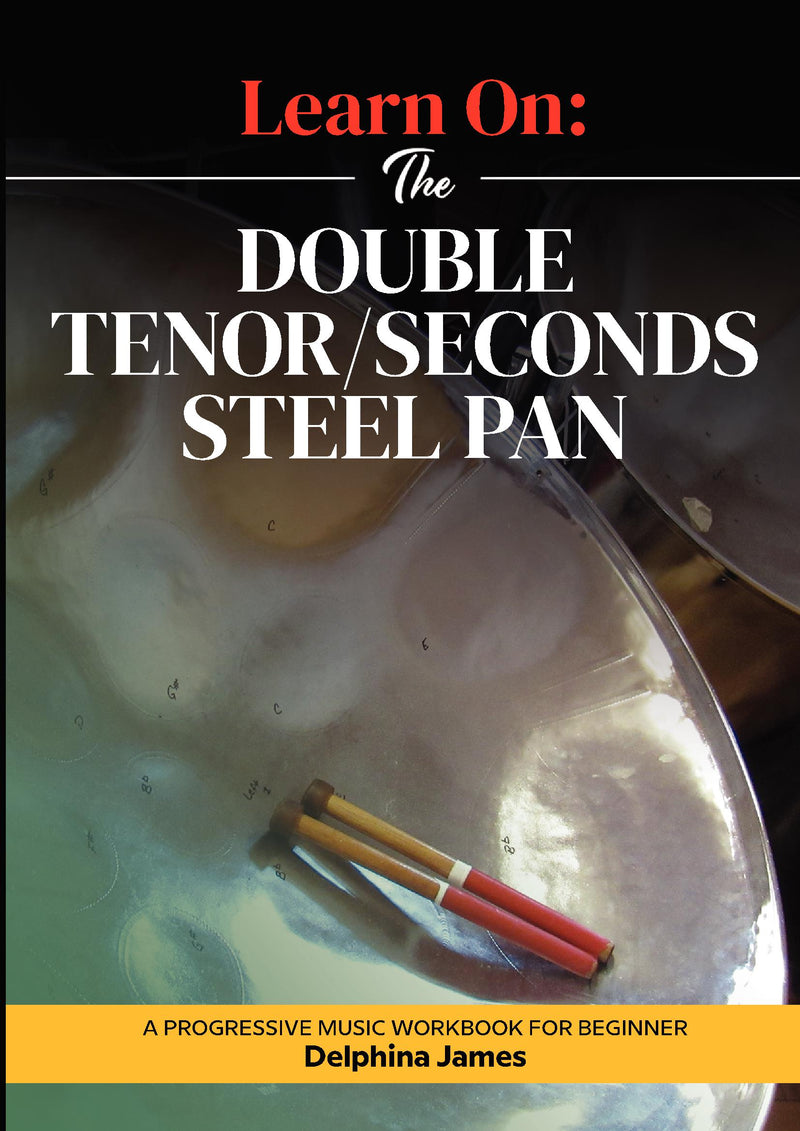 Learn Music On : The Double Tenor/Seconds Steel Pan