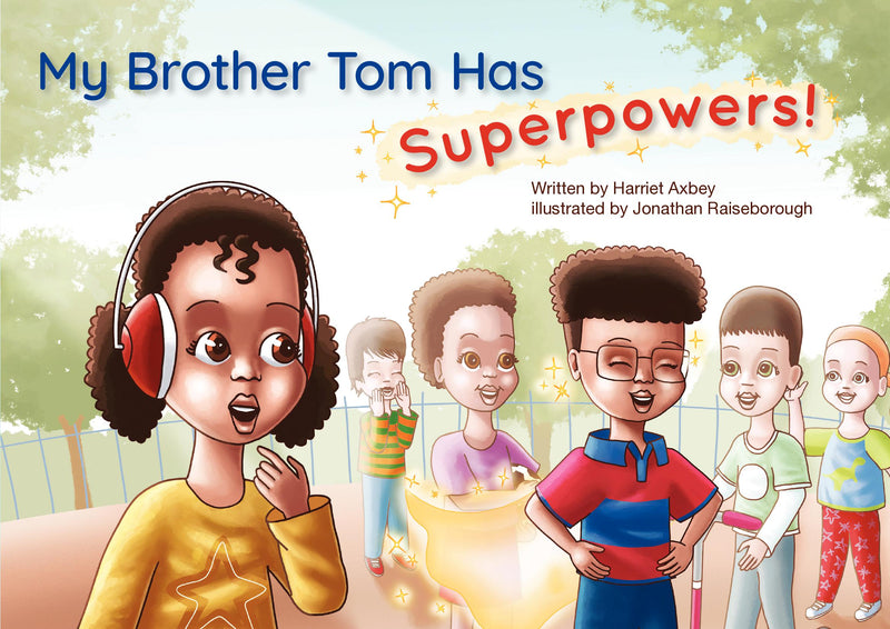 My Brother Tom Has Superpowers