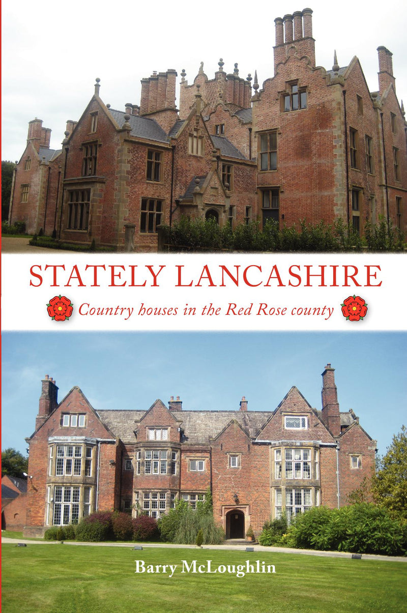 Stately Lancashire