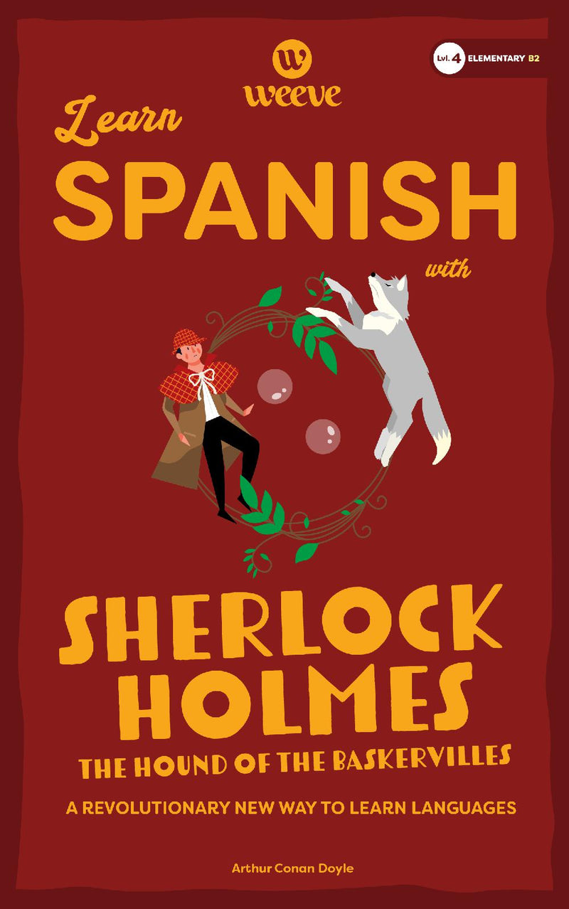 Learn Spanish with Sherlock Holmes The Hound of The Baskervilles