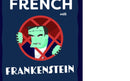 Learn French with Frankenstein