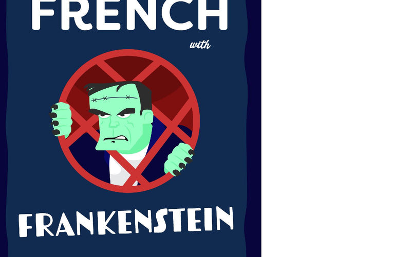 Learn French with Frankenstein