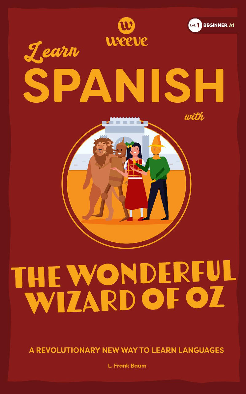 Learn Spanish with The Wonderful Wizard Of Oz