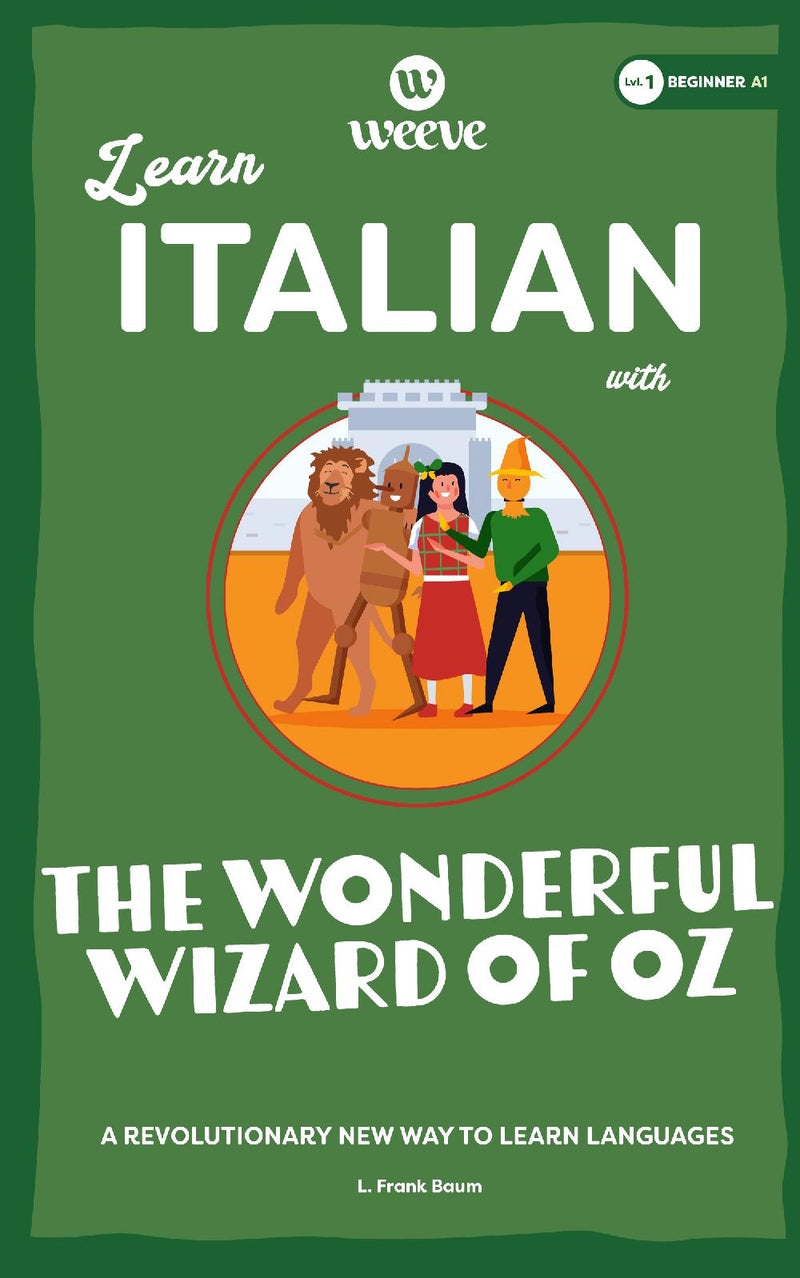 Learn Italian with The Wonderful Wizard Of Oz