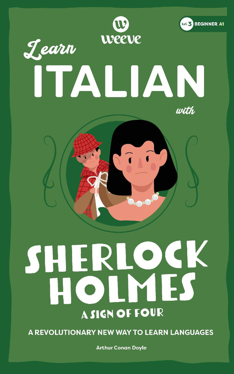 Learn Italian with Sherlock Holmes A Sign Of Four