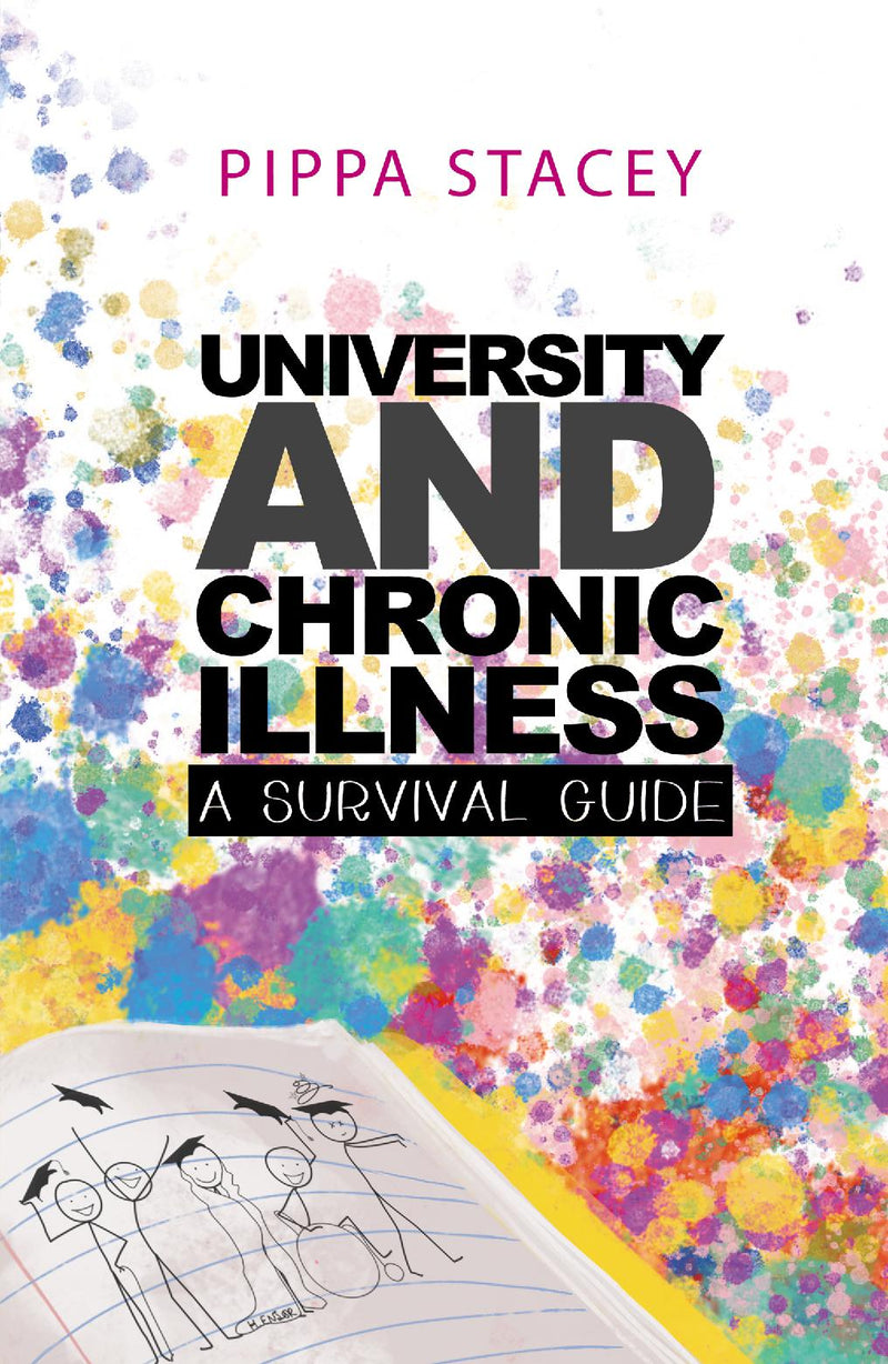 University and Chronic Illness: A Survival Guide