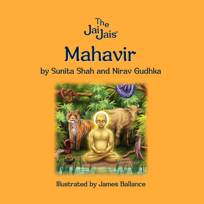 Mahavir, The Jai Jais