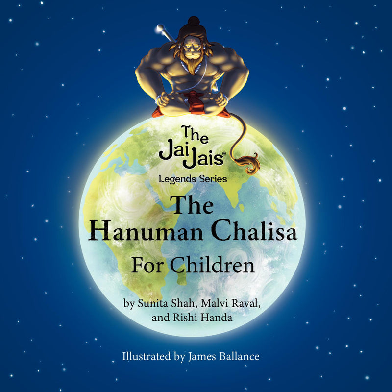 The Hanuman Chalisa For Children, The Jai Jais Legends Series