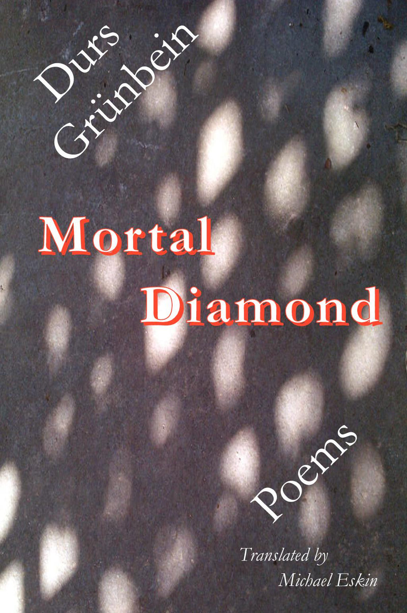 Mortal Diamond: Poems