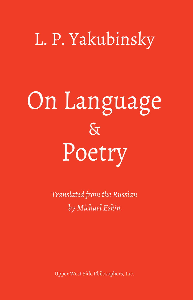 On Language and Poetry: Three Essays