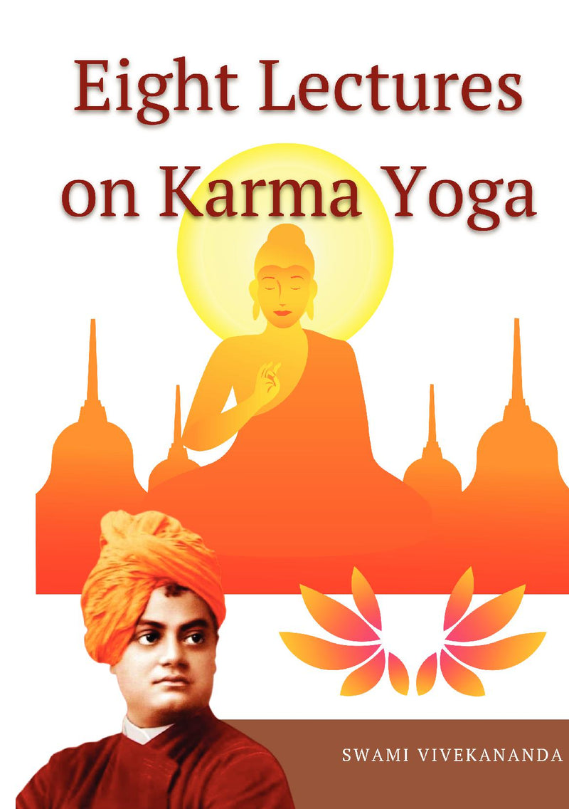 Eight Lectures on  Karma Yoga