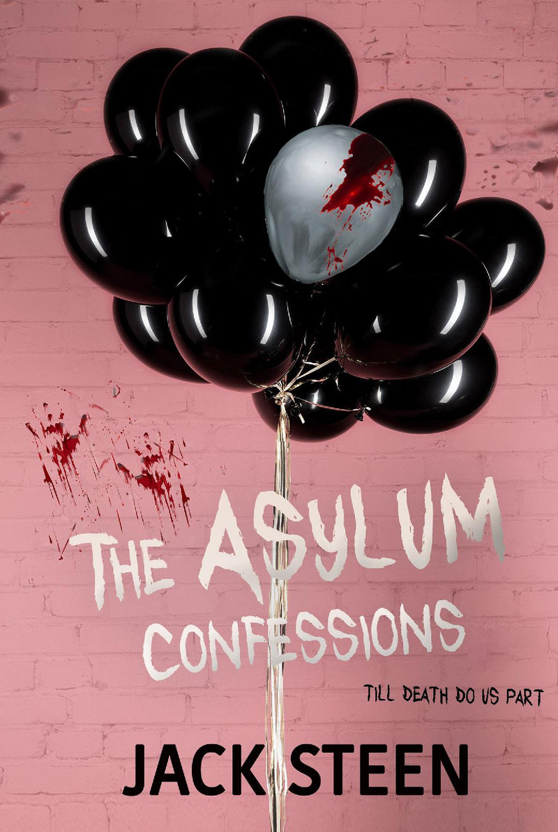 The Asylum Confessions Book 3