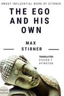 The Ego and His Own: A Masterpiece on Western Philosophy